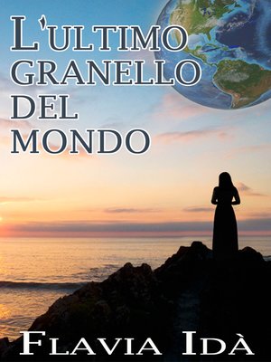 cover image of L'ultimo granello del mondo